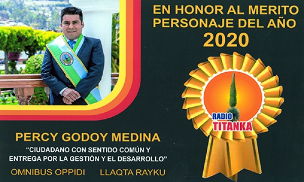 Alcalde Percy Godoy Medina reconocido como personaje del año 2020 por Radio Titanka